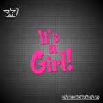 It's a Girl Sticker
